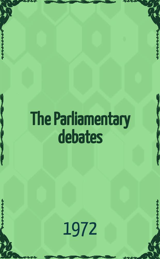 The Parliamentary debates (Hansard) : Official report ... of the ...Parliament of the United Kingdom of Great Britain and Northern Ireland. Vol.845, №4