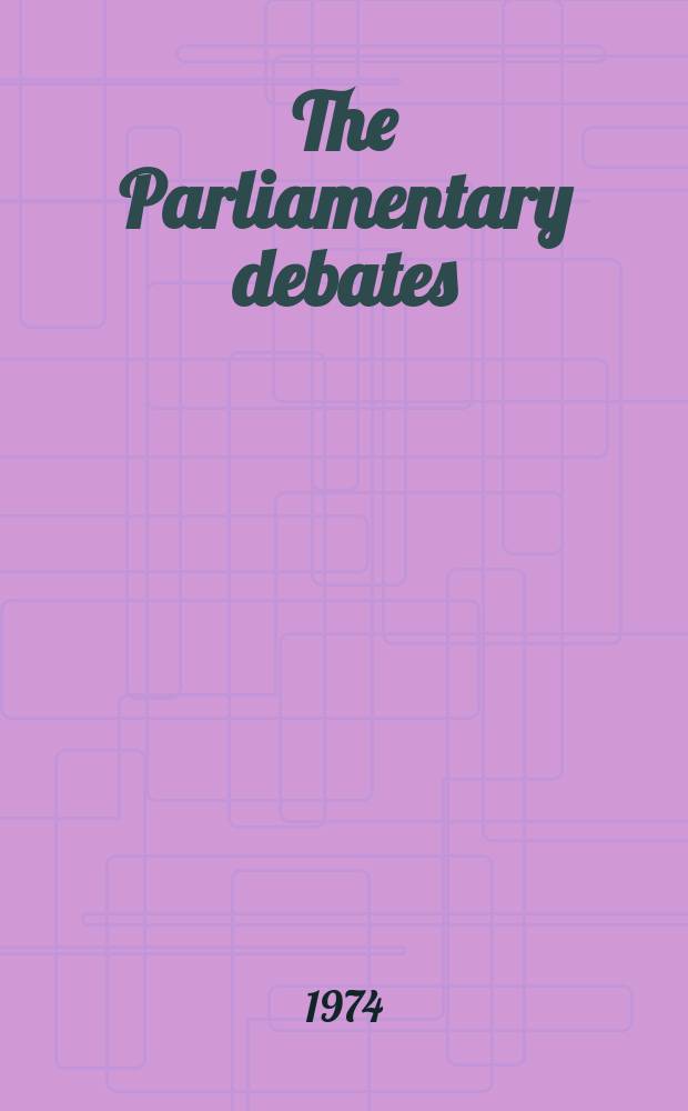 The Parliamentary debates (Hansard) : Official report ... of the ...Parliament of the United Kingdom of Great Britain and Northern Ireland. Vol.867, №46
