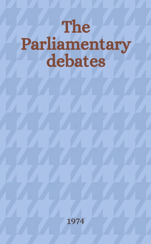 The Parliamentary debates (Hansard) : Official report ... of the ...Parliament of the United Kingdom of Great Britain and Northern Ireland. Vol.868, №53