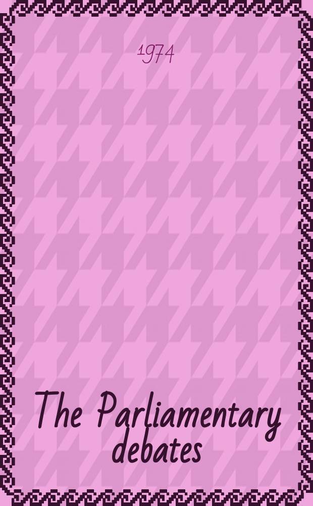 The Parliamentary debates (Hansard) : Official report ... of the ...Parliament of the United Kingdom of Great Britain and Northern Ireland. Vol.872, №32