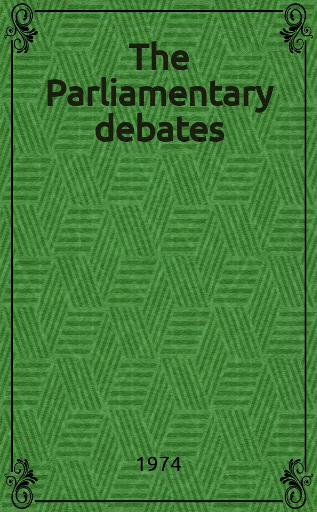 The Parliamentary debates (Hansard) : Official report ... of the ...Parliament of the United Kingdom of Great Britain and Northern Ireland. Vol.880, №1
