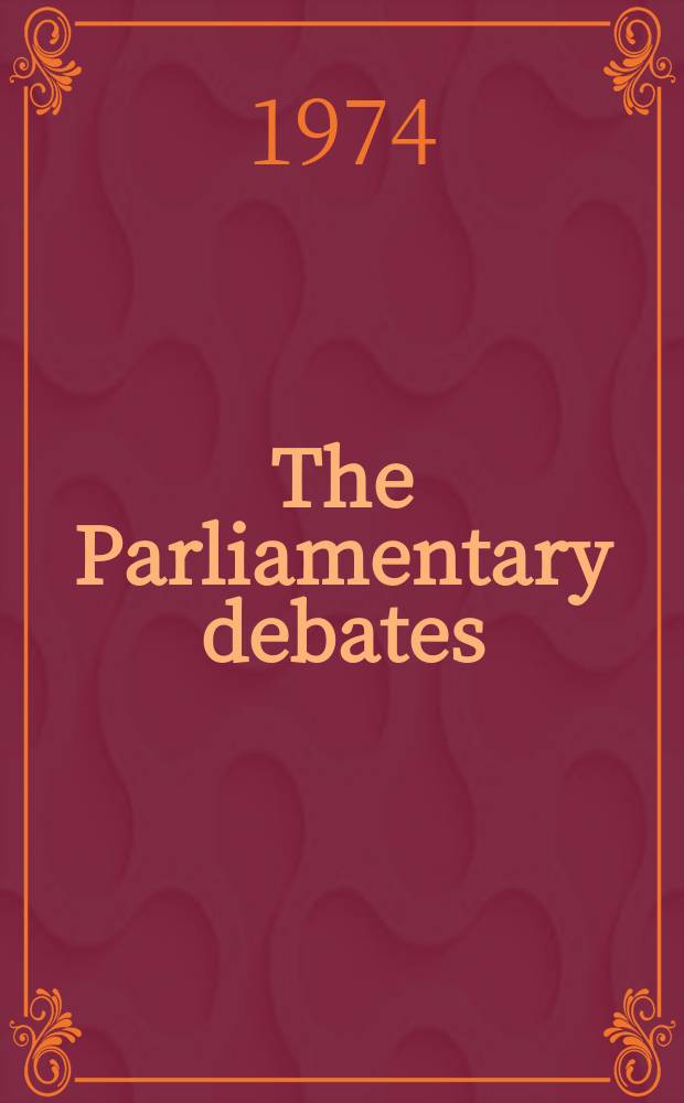 The Parliamentary debates (Hansard) : Official report ... of the ...Parliament of the United Kingdom of Great Britain and Northern Ireland. Vol.880, №5