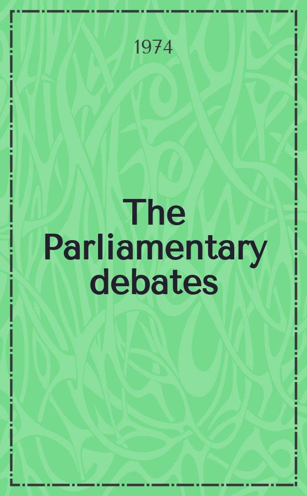 The Parliamentary debates (Hansard) : Official report ... of the ...Parliament of the United Kingdom of Great Britain and Northern Ireland. Vol.881, №19