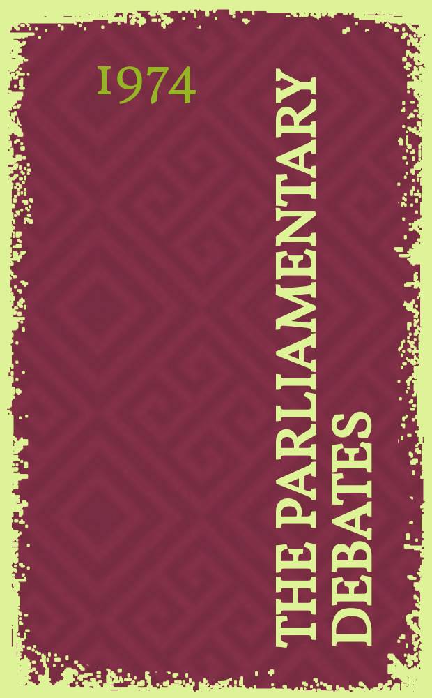 The Parliamentary debates (Hansard) : Official report ... of the ...Parliament of the United Kingdom of Great Britain and Northern Ireland. Vol.883 №43, P.II