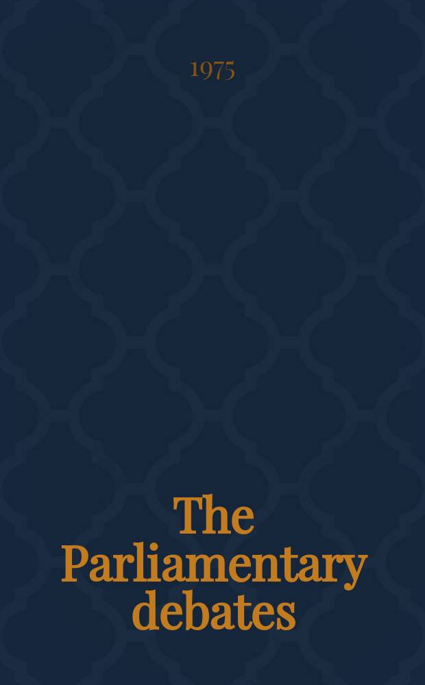 The Parliamentary debates (Hansard) : Official report ... of the ...Parliament of the United Kingdom of Great Britain and Northern Ireland. Vol.884, №52