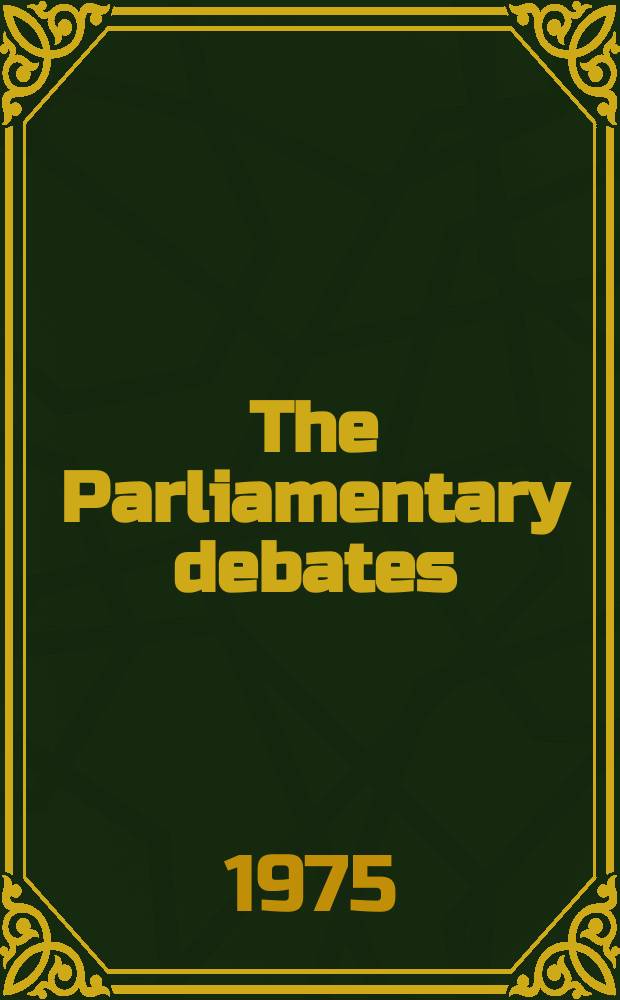 The Parliamentary debates (Hansard) : Official report ... of the ...Parliament of the United Kingdom of Great Britain and Northern Ireland. Vol.888, №92