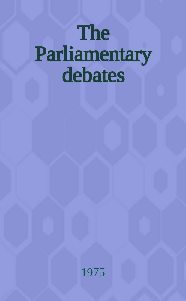 The Parliamentary debates (Hansard) : Official report ... of the ...Parliament of the United Kingdom of Great Britain and Northern Ireland. Vol.897, №177