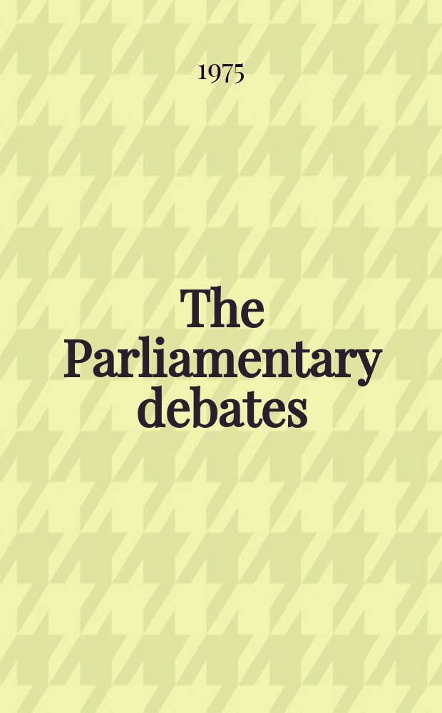 The Parliamentary debates (Hansard) : Official report ... of the ...Parliament of the United Kingdom of Great Britain and Northern Ireland. Vol.898, №190