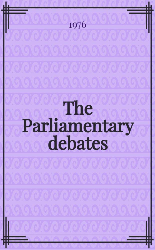 The Parliamentary debates (Hansard) : Official report ... of the ...Parliament of the United Kingdom of Great Britain and Northern Ireland. Vol.903, №31