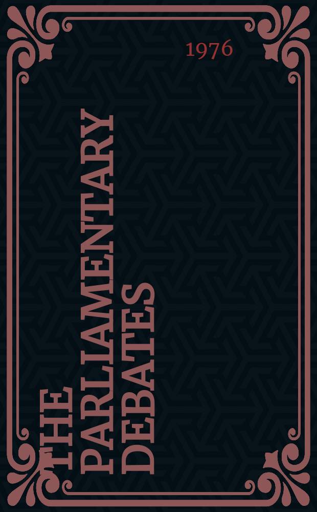 The Parliamentary debates (Hansard) : Official report ... of the ...Parliament of the United Kingdom of Great Britain and Northern Ireland. Vol.910, №97