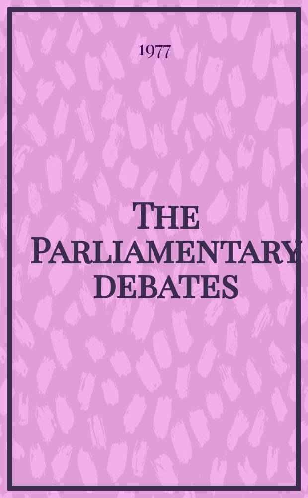 The Parliamentary debates (Hansard) : Official report ... of the ...Parliament of the United Kingdom of Great Britain and Northern Ireland. Vol.924, №32