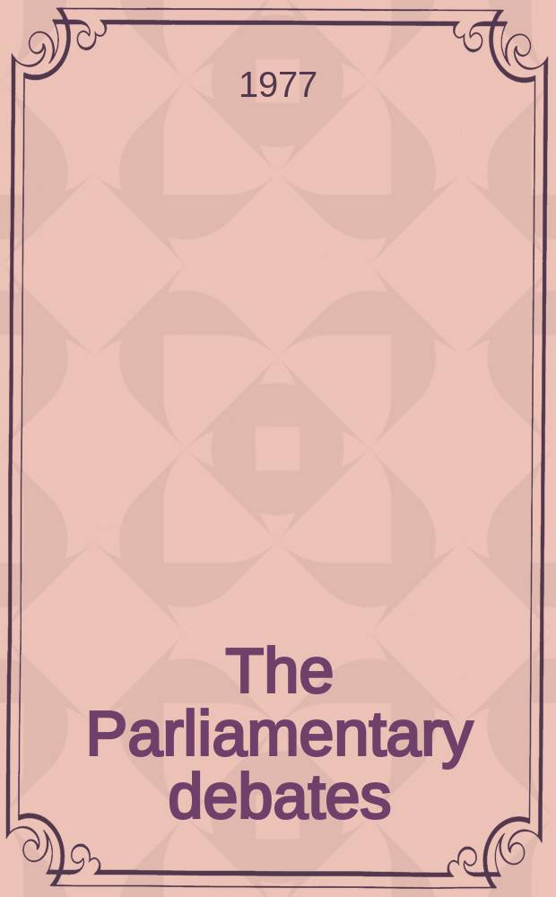 The Parliamentary debates (Hansard) : Official report ... of the ...Parliament of the United Kingdom of Great Britain and Northern Ireland. Vol.929, №78
