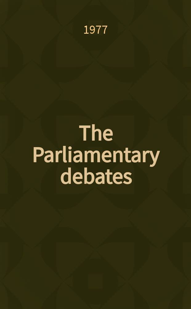 The Parliamentary debates (Hansard) : Official report ... of the ...Parliament of the United Kingdom of Great Britain and Northern Ireland. Vol.930, №94
