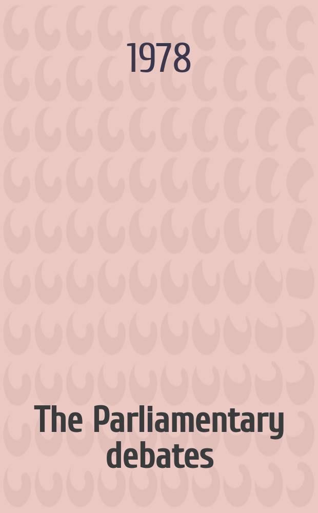 The Parliamentary debates (Hansard) : Official report ... of the ...Parliament of the United Kingdom of Great Britain and Northern Ireland. Vol.953, №151