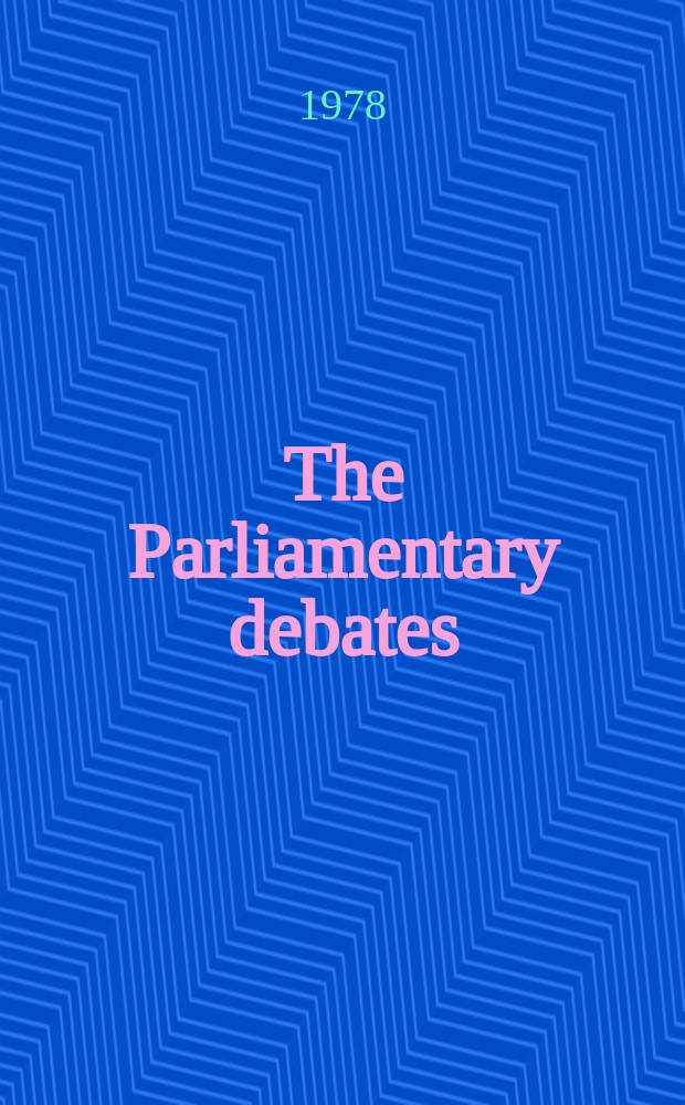 The Parliamentary debates (Hansard) : Official report ... of the ...Parliament of the United Kingdom of Great Britain and Northern Ireland. Vol.958, №18