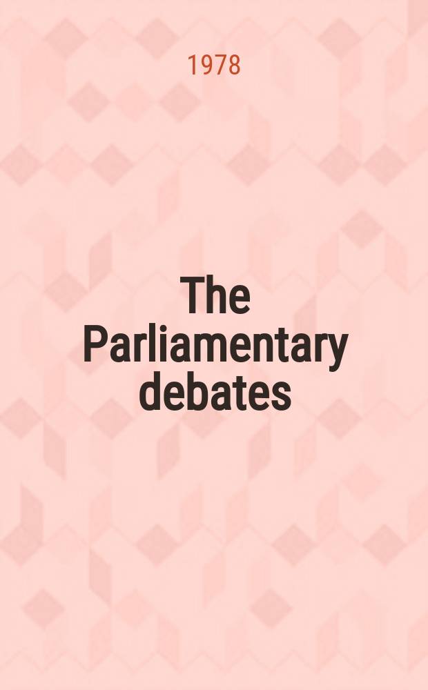 The Parliamentary debates (Hansard) : Official report ... of the ...Parliament of the United Kingdom of Great Britain and Northern Ireland. Vol.960, №30