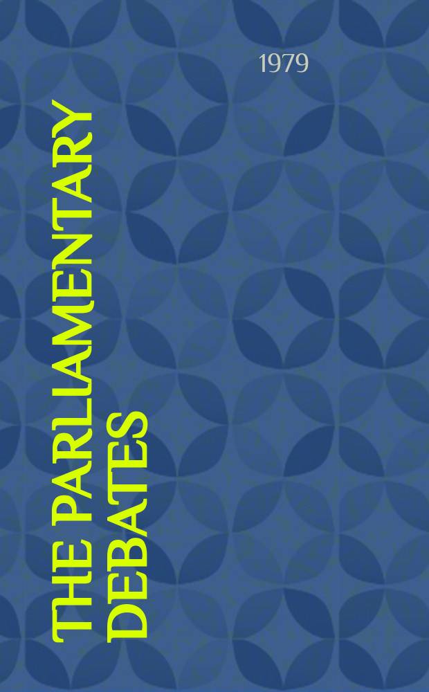The Parliamentary debates (Hansard) : Official report ... of the ...Parliament of the United Kingdom of Great Britain and Northern Ireland. Vol.962, №55