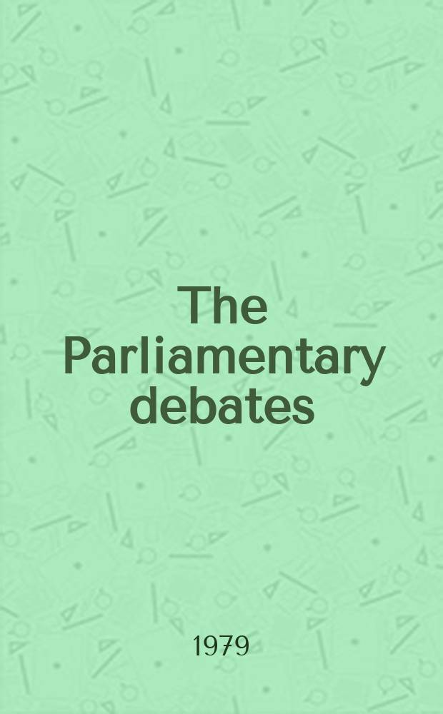 The Parliamentary debates (Hansard) : Official report ... of the ...Parliament of the United Kingdom of Great Britain and Northern Ireland. Vol.965, №82