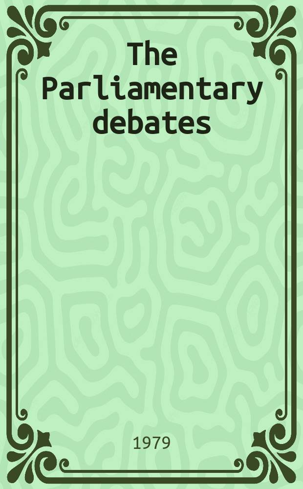 The Parliamentary debates (Hansard) : Official report ... of the ...Parliament of the United Kingdom of Great Britain and Northern Ireland. Vol.969, №30