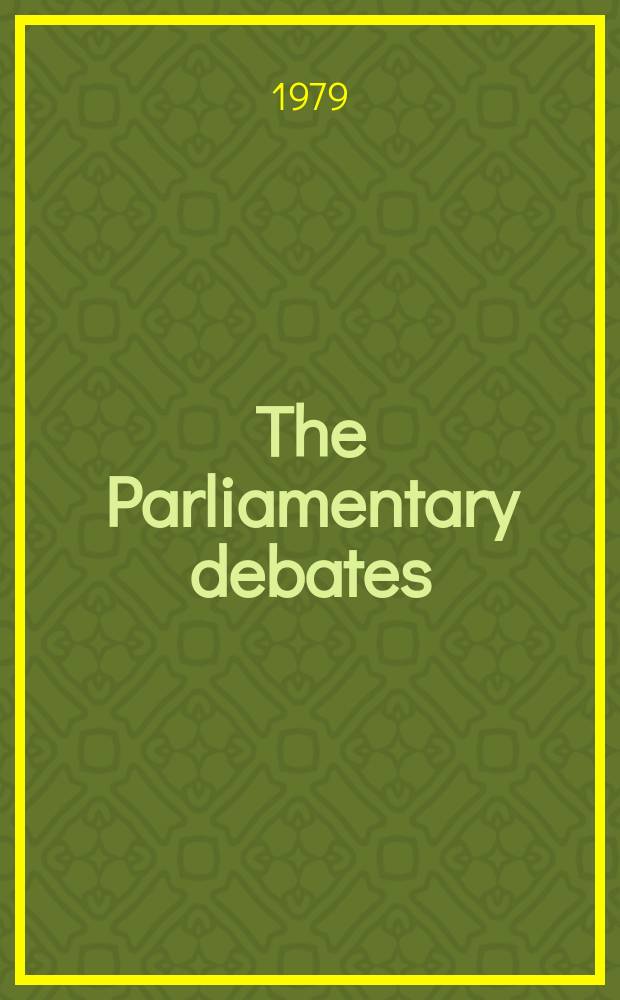 The Parliamentary debates (Hansard) : Official report ... of the ...Parliament of the United Kingdom of Great Britain and Northern Ireland. Vol.971, №46
