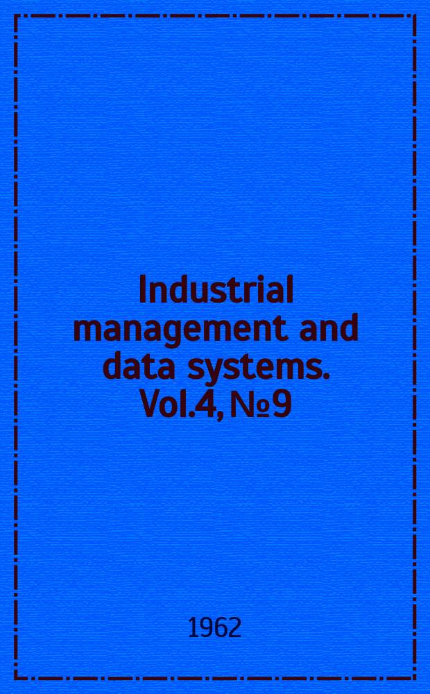 Industrial management and data systems. Vol.4, №9