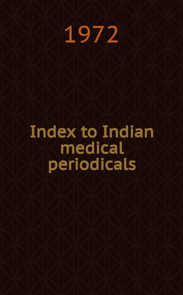 Index to Indian medical periodicals : P. 1 - Subject. index P. 2 - Author index. Vol.22, November