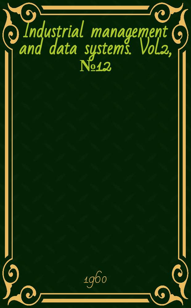 Industrial management and data systems. Vol.2, №12