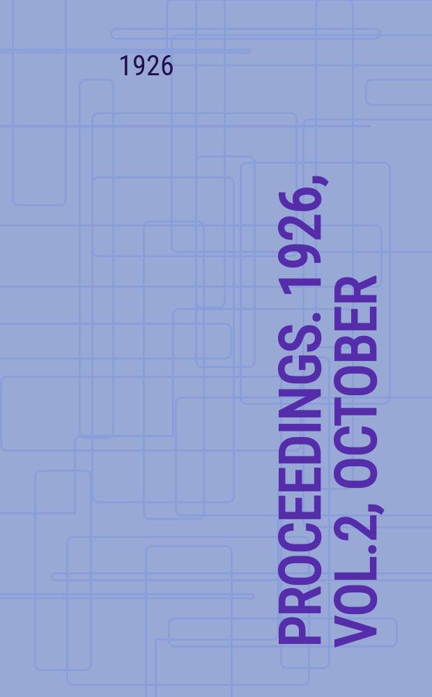Proceedings. 1926, Vol.2, October