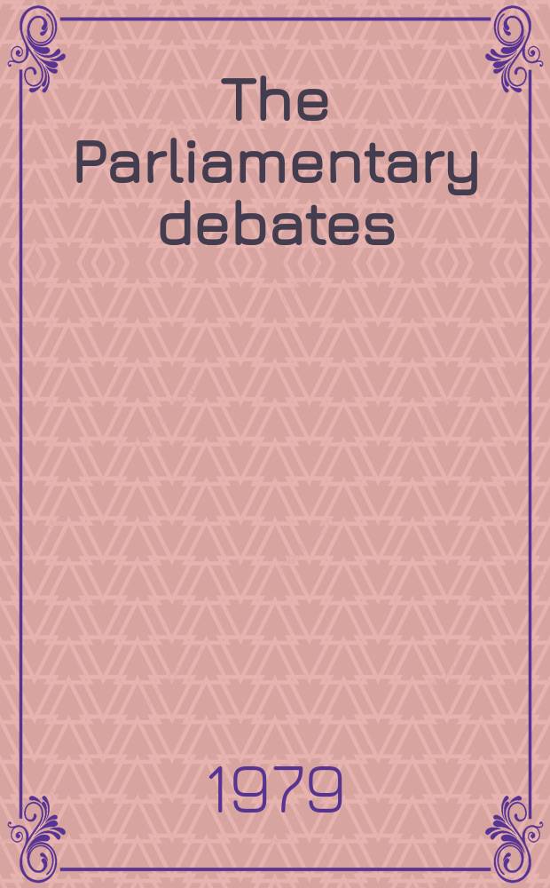 The Parliamentary debates (Hansard) : Official report ... of the ...Parliament of the United Kingdom of Great Britain and Northern Ireland. Vol.975, №81