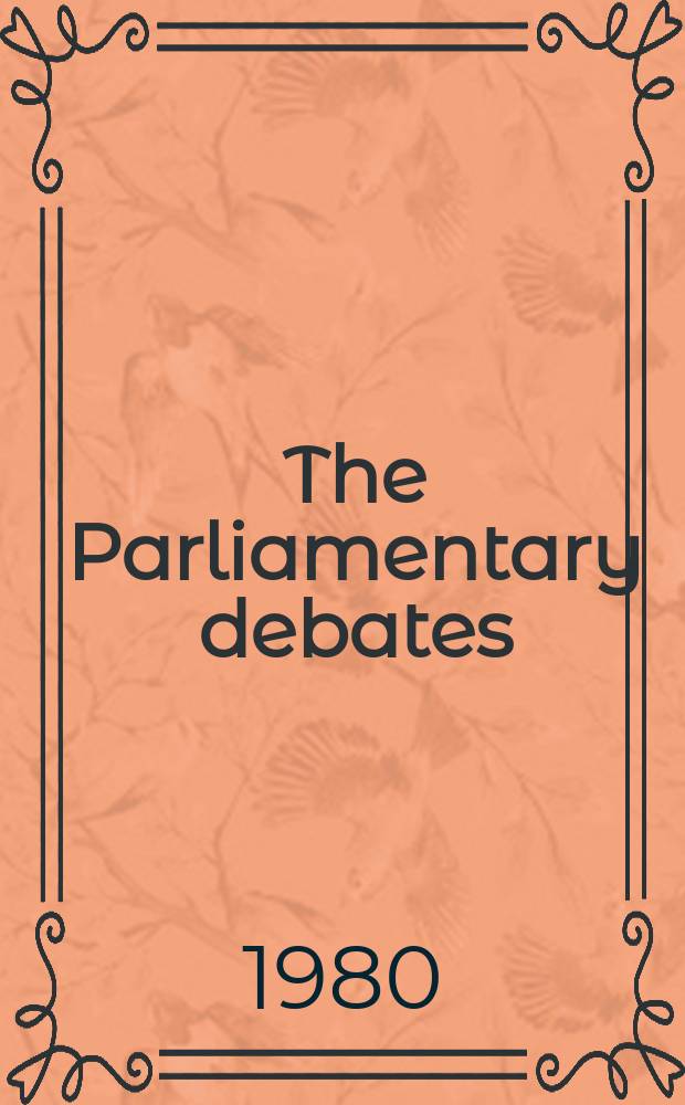 The Parliamentary debates (Hansard) : Official report ... of the ...Parliament of the United Kingdom of Great Britain and Northern Ireland. Vol.982, №155