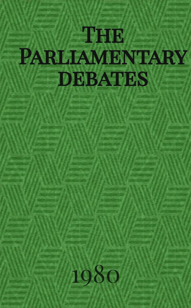 The Parliamentary debates (Hansard) : Official report ... of the ...Parliament of the United Kingdom of Great Britain and Northern Ireland. Vol.985, №177