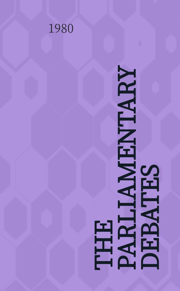 The Parliamentary debates (Hansard) : Official report ... of the ...Parliament of the United Kingdom of Great Britain and Northern Ireland. Vol.985, №179