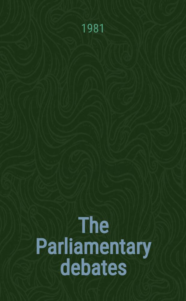 The Parliamentary debates (Hansard) : Official report ... of the ...Parliament of the United Kingdom of Great Britain and Northern Ireland. Vol.1000, №66