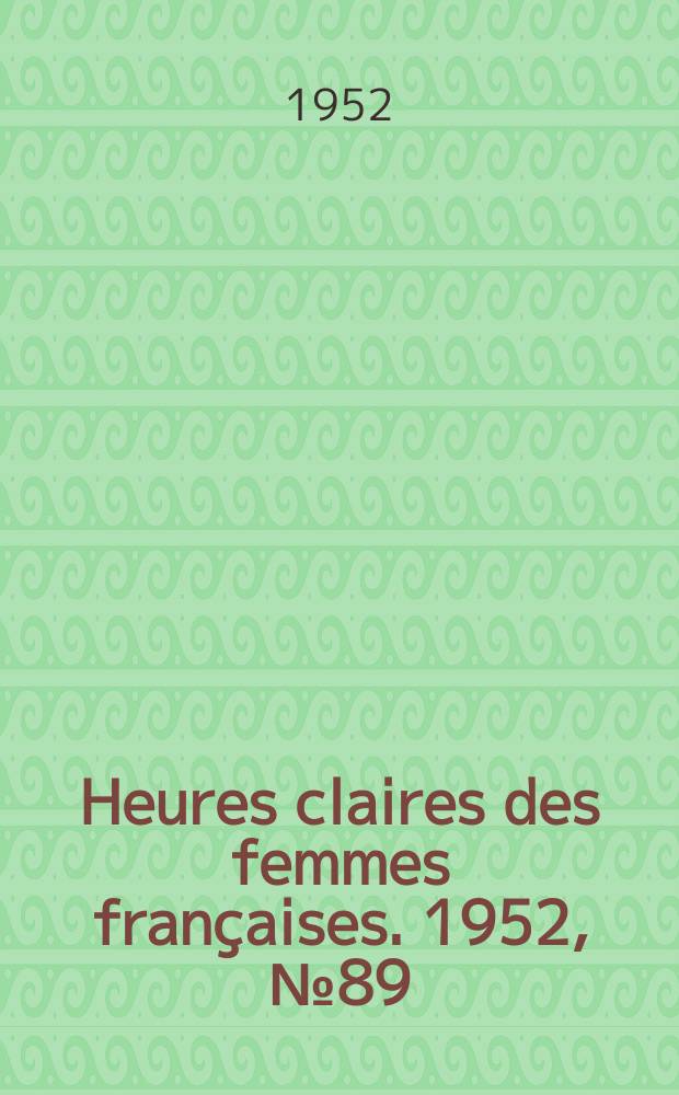 Heures claires des femmes françaises. 1952, №89
