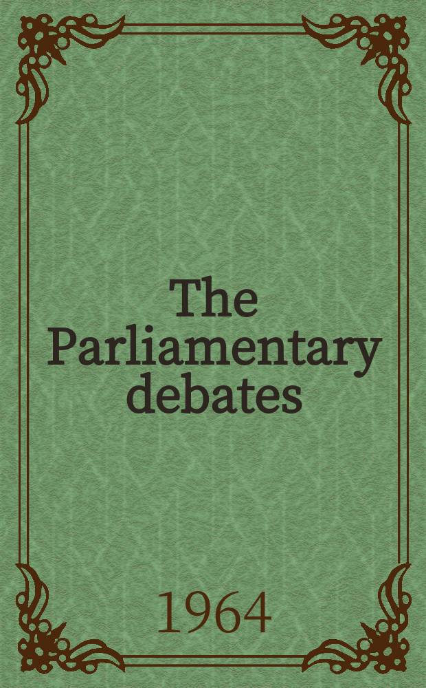 The Parliamentary debates (Hansard) : Official report ... of the ...Parliament of the United Kingdom of Great Britain and Northern Ireland. Vol.690, №61