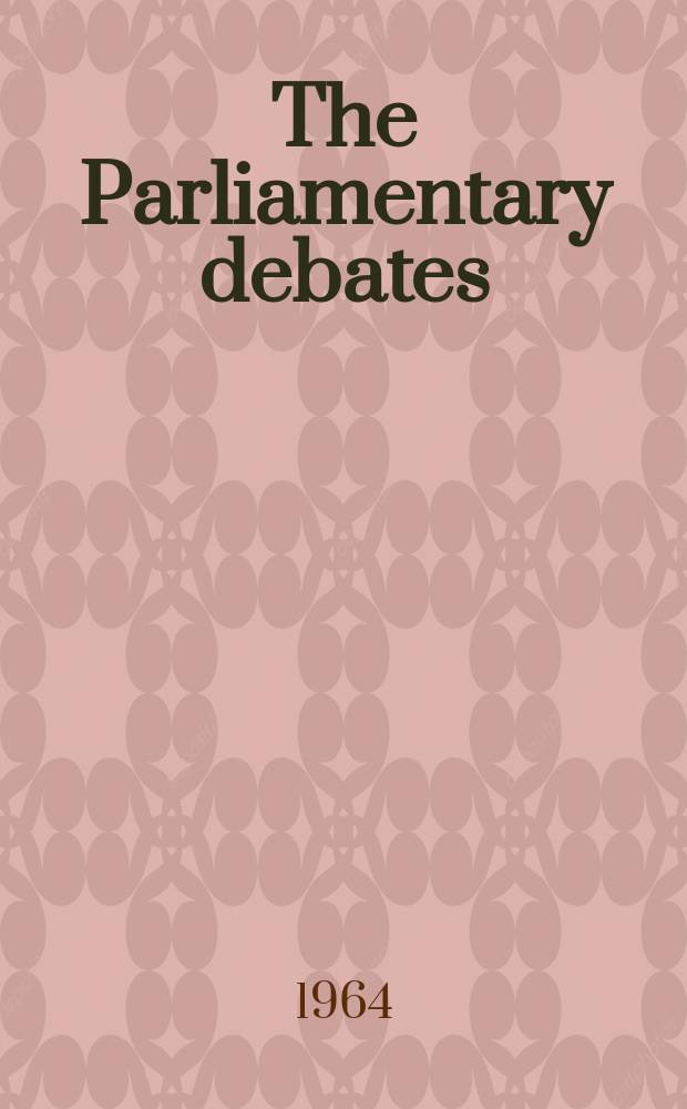 The Parliamentary debates (Hansard) : Official report ... of the ...Parliament of the United Kingdom of Great Britain and Northern Ireland. Vol.690, №66