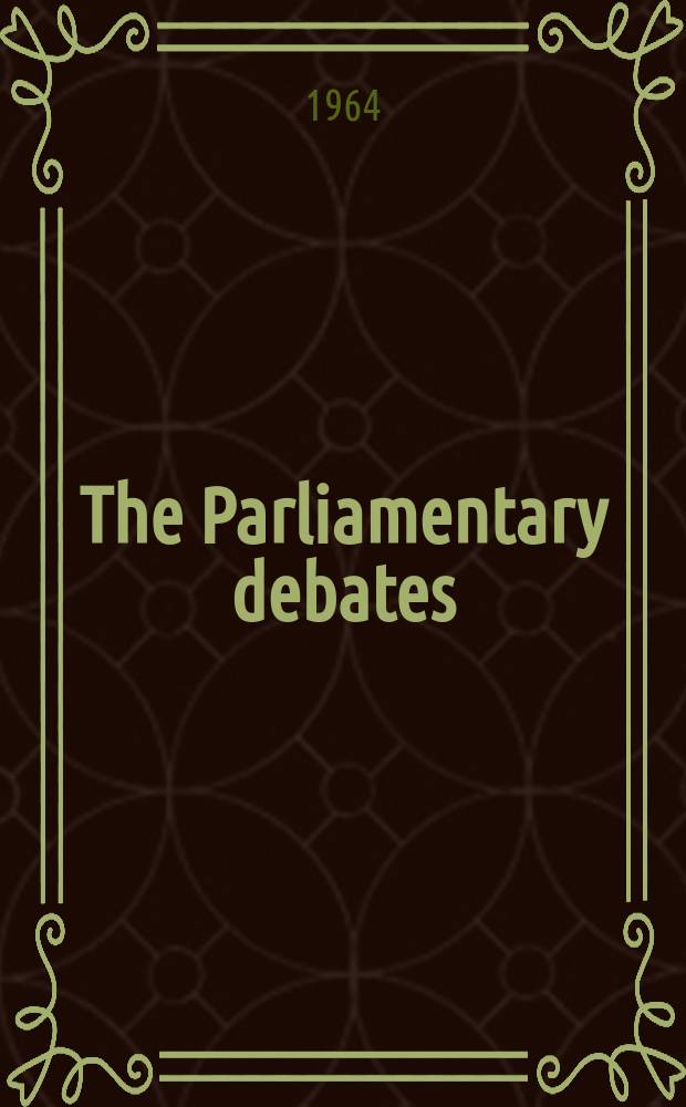 The Parliamentary debates (Hansard) : Official report ... of the ...Parliament of the United Kingdom of Great Britain and Northern Ireland. Vol.690, №67