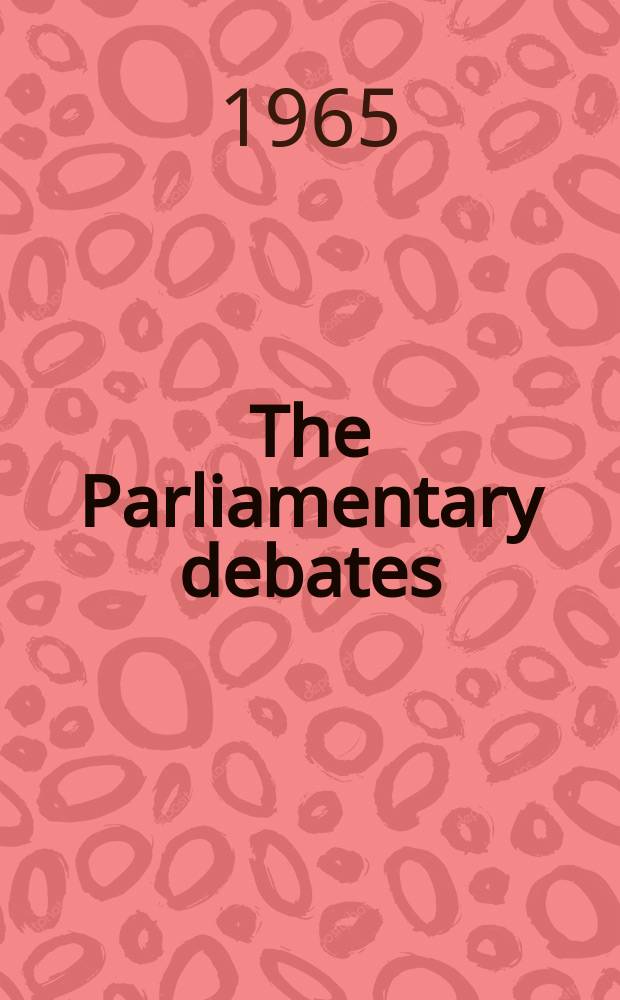 The Parliamentary debates (Hansard) : Official report ... of the ...Parliament of the United Kingdom of Great Britain and Northern Ireland. Vol.716, №154