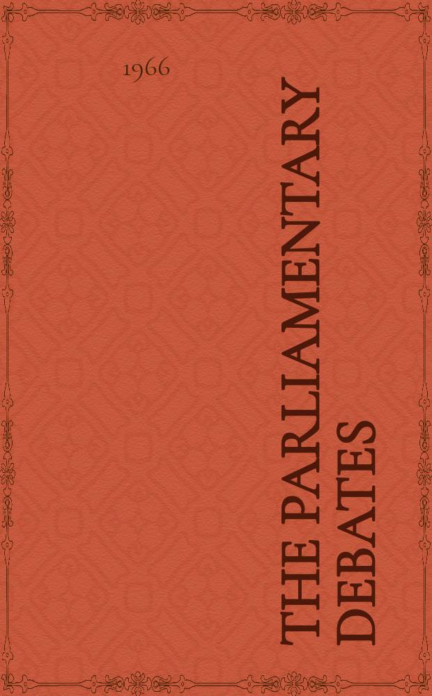 The Parliamentary debates (Hansard) : Official report ... of the ...Parliament of the United Kingdom of Great Britain and Northern Ireland. Vol.736, №97