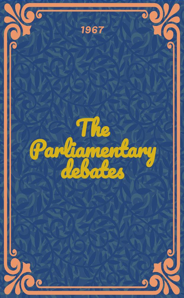 The Parliamentary debates (Hansard) : Official report ... of the ...Parliament of the United Kingdom of Great Britain and Northern Ireland. Vol.742, №159