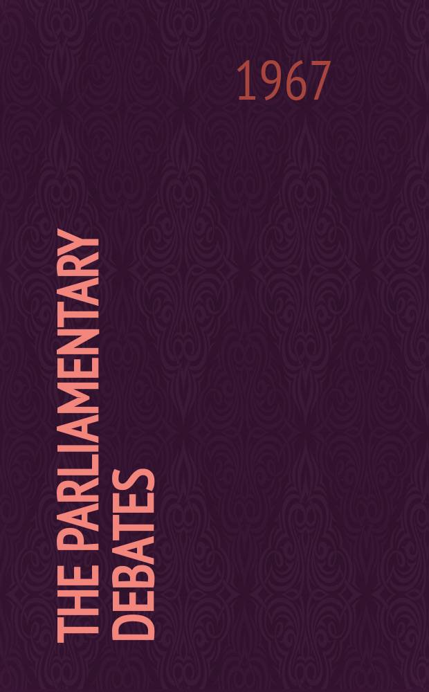 The Parliamentary debates (Hansard) : Official report ... of the ...Parliament of the United Kingdom of Great Britain and Northern Ireland. Vol.745, №183
