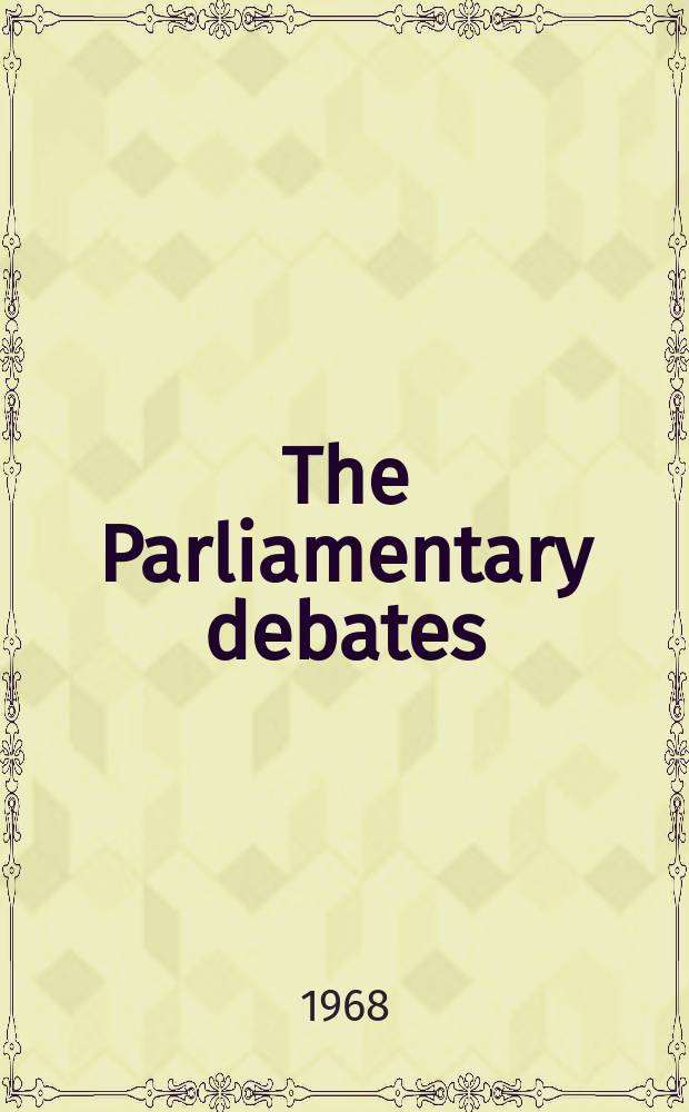 The Parliamentary debates (Hansard) : Official report ... of the ...Parliament of the United Kingdom of Great Britain and Northern Ireland. Vol.773, №10