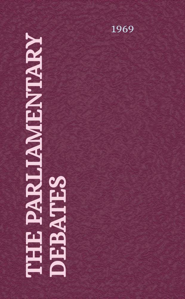 The Parliamentary debates (Hansard) : Official report ... of the ...Parliament of the United Kingdom of Great Britain and Northern Ireland. Vol.788, №163