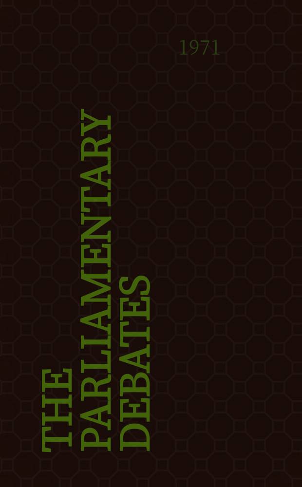 The Parliamentary debates (Hansard) : Official report ... of the ...Parliament of the United Kingdom of Great Britain and Northern Ireland. Vol.819, №159
