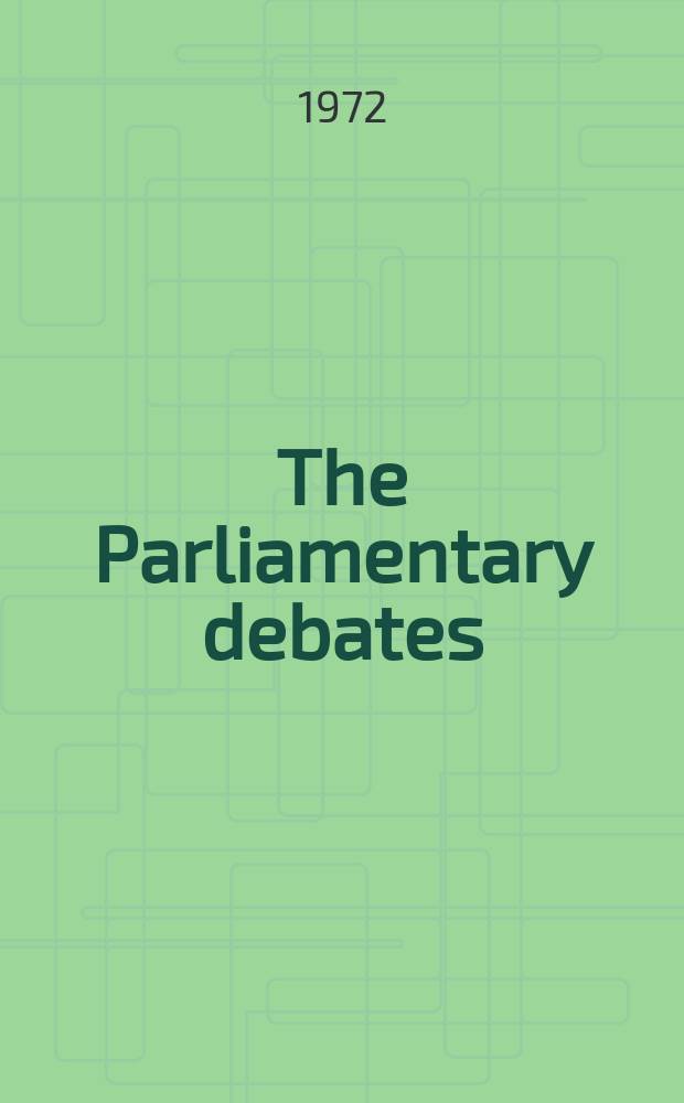 The Parliamentary debates (Hansard) : Official report ... of the ...Parliament of the United Kingdom of Great Britain and Northern Ireland. Vol.839, №139