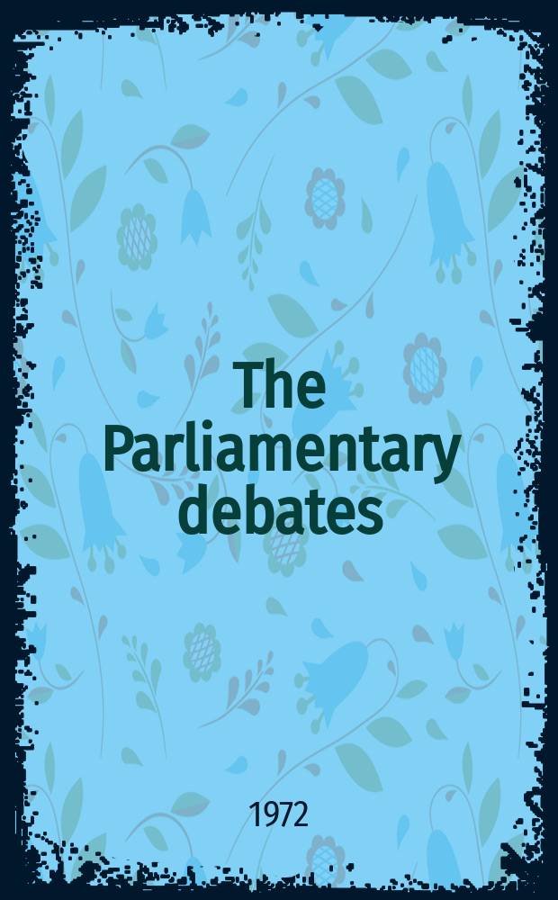 The Parliamentary debates (Hansard) : Official report ... of the ...Parliament of the United Kingdom of Great Britain and Northern Ireland. Vol.843, №181