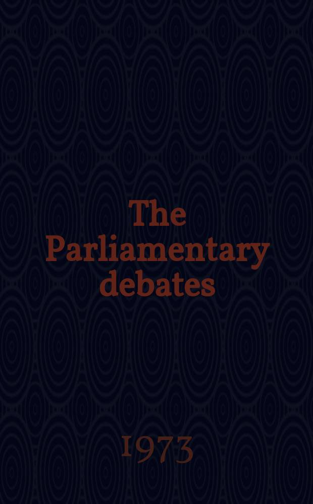 The Parliamentary debates (Hansard) : Official report ... of the ...Parliament of the United Kingdom of Great Britain and Northern Ireland. Vol.863, №2