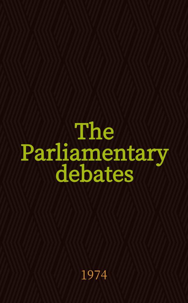 The Parliamentary debates (Hansard) : Official report ... of the ...Parliament of the United Kingdom of Great Britain and Northern Ireland. Vol.874, №44