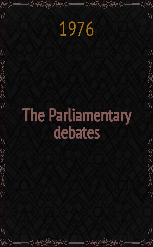 The Parliamentary debates (Hansard) : Official report ... of the ...Parliament of the United Kingdom of Great Britain and Northern Ireland. Vol.907, №72