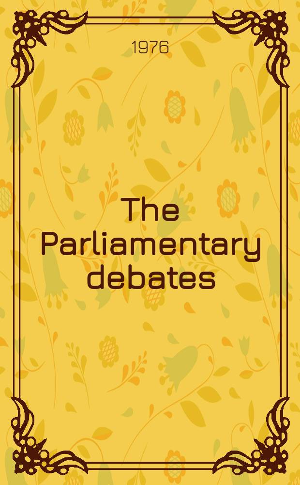 The Parliamentary debates (Hansard) : Official report ... of the ...Parliament of the United Kingdom of Great Britain and Northern Ireland. Vol.911, №110